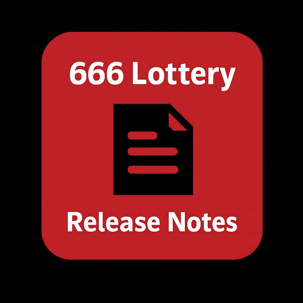 Simple badge design symbolizing the 666 Lottery Release Notes.